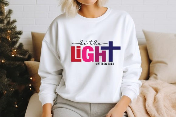 Be the Light Christian SVG Design: A Fresh Graphic for T-Shirt Branding