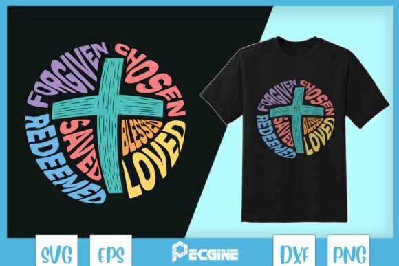 Forgiven Redeemed Jesus Cross Easter SVG for T-Shirt Designs & Brand Graphics