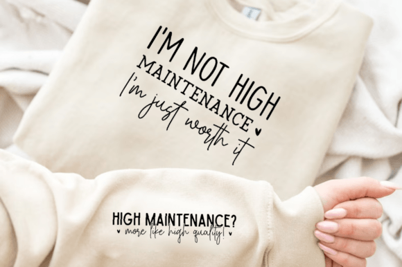 I'm Not High-Maintenance, Jesus SVG – A Versatile Graphic for T-Shirt Designs & Branding