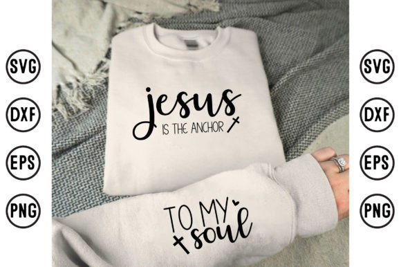 Jesus is the Anchor SVG for T-Shirt & Craft Designs