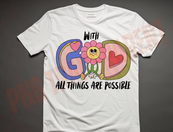Jesus PNG, With God All Things Are Possible – Faith Graphics for T-Shirt Designs & Craft Projects