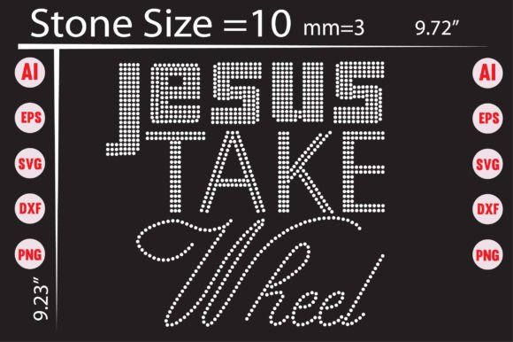 Jesus Take Wheel Rhinestone Graphics for T-Shirt Designs