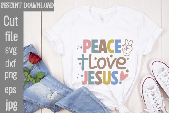 Peace Love Jesus SVG Cut File for T-Shirt Designs & Digital Graphics
